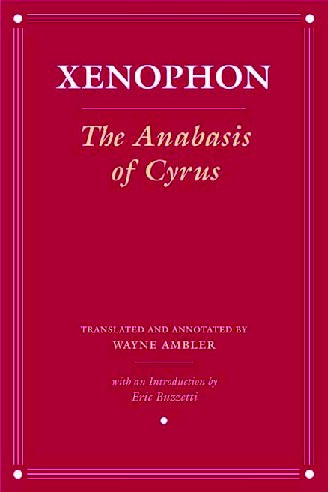 The Anabasis Of Cyrus Xenophon