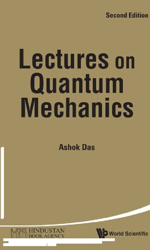 Lectures On Quantum Mechanics 2nd Edition Ashok Das