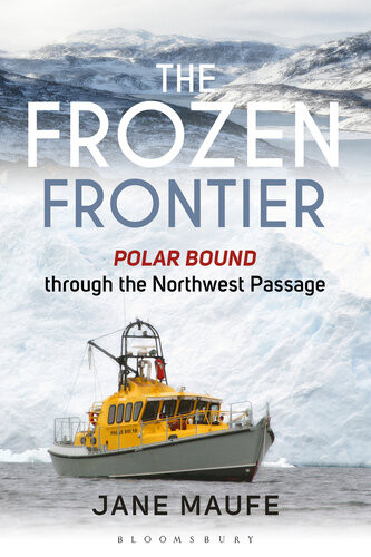Northwest Passage Polar Bound Through The Northwest Passage Jane Maufe