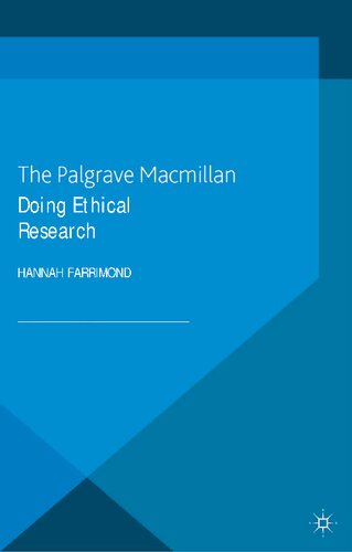 Doing Ethical Research 2012th Edition Hannah Farrimond
