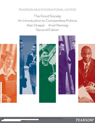 The Good Society Pearson New International Editionan Introduction Tocomparative Politics 2 Edition Alan Draper