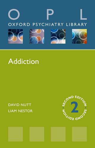 Addiction Second Edition David J Nutt Liam J Nestor