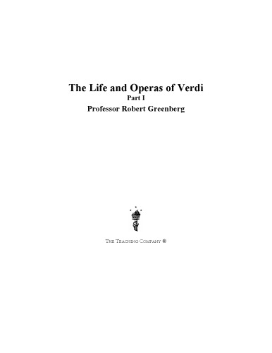The Life And Operas Of Verdi Verdi Giuseppe Verdi Giuseppe Greenberg