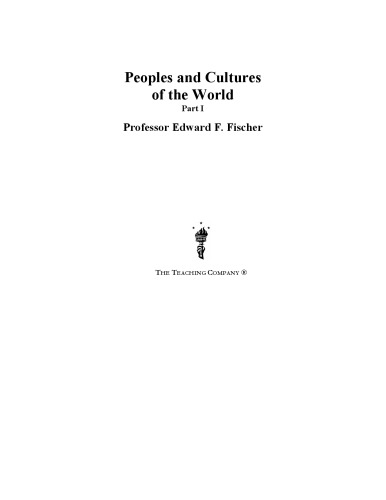Peoples And Cultures Of The World Fischer Edward F