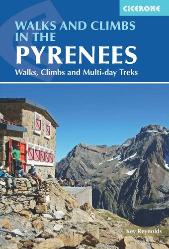 Walks And Climbs In The Pyrenees Walks Climbs And Multiday Treks Kev Reynolds