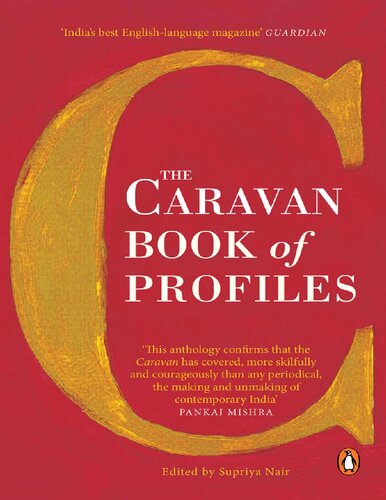 The Caravan Book Of Profiles Supriya Nair
