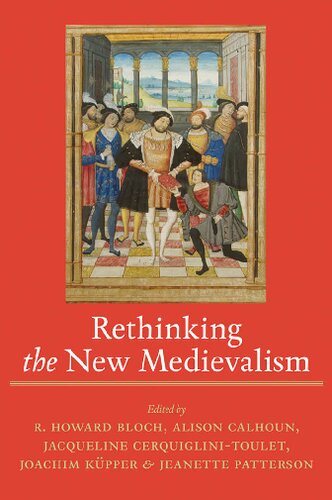 Rethinking The New Medievalism R Howard Bloch
