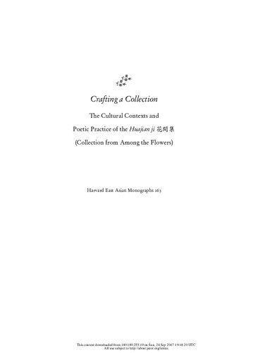 Crafting A Collection The Cultural Contexts And Poetic Practice Of The Huajian Ji Anna M Shields
