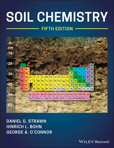Soil Chemistry 5th Edition Daniel G Strawn Hinrich L Bohn George A Oconnor