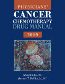 Physicians Cancer Chemotherapy Drug Manual 2019 Edward Chu Vincent T Devita Jr