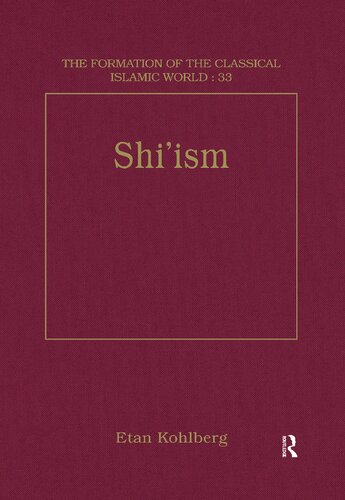 Shiism 1st Edition Etan Kohlberg Editor