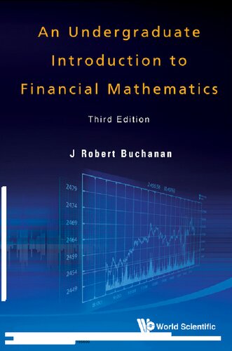 An Undergraduate Introduction To Financial Mathematics 3rd Edition J Robert Buchanan