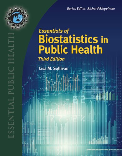 Essentials Of Biostatistics In Public Health 3rd Edition Lisa M Sullivan