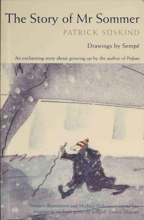 The Story Of Mr Sommer Patrick Sskind Jeanjacques Semp