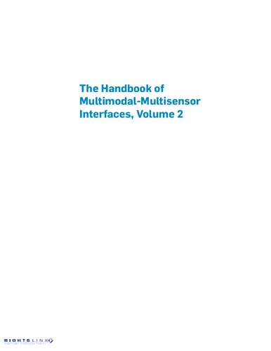 The Handbook Of Multimodalmultisensor Interfaces Volume 2 Signal Processing Architectures And Detection Of Emotion And Cognition Sharon Oviatt
