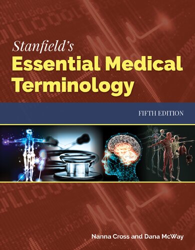 Stanfields Essential Medical Terminology 5th Edition Nanna Cross Dana C Mcway Peggy Stanfield