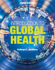 Introduction To Global Health 3rd Edition Kathryn H Jacobsen