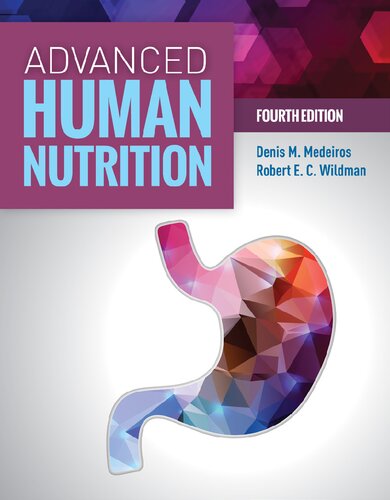 Advanced Human Nutrition 4th Edition Denis M Deeiros Robert E C Wildman