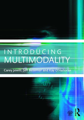 Introducing Multimodality 1st Edition Carey Jewitt Jeff Bezemer