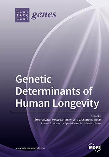 Genetic Determinants Of Human Longevity Serena Dato Mette Srensen