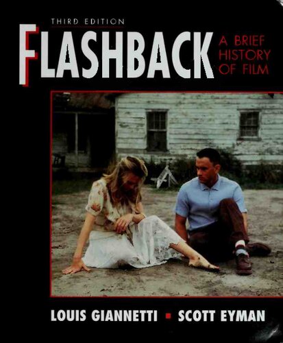 Flashback A Brief History Of Film 3rd Edition Louis D Giannetti Scott Eyman