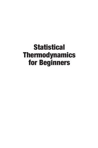 Statistical Thermodynamics For Beginners 1st Edition Howard D Stidham