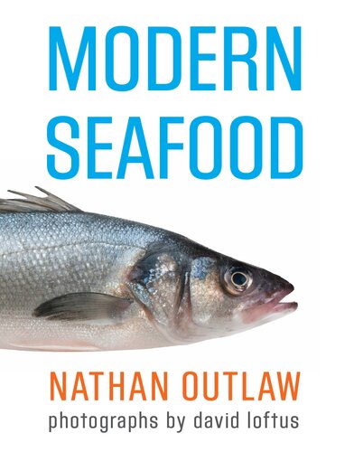 Modern Seafood Nathan Outlaw