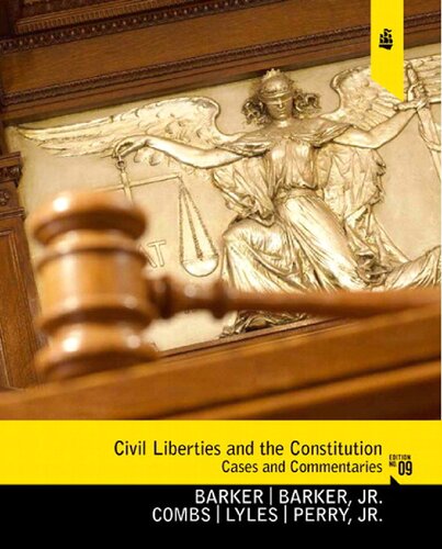 Civil Liberties And The Constitution 9th Edition Lucius Jefferson Barker