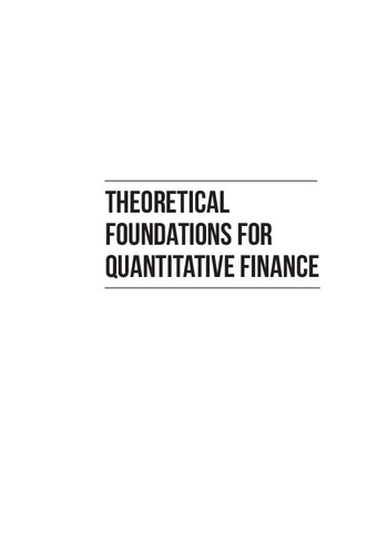 Theoretical Foundations For Quantitative Finance Gennady P Berman