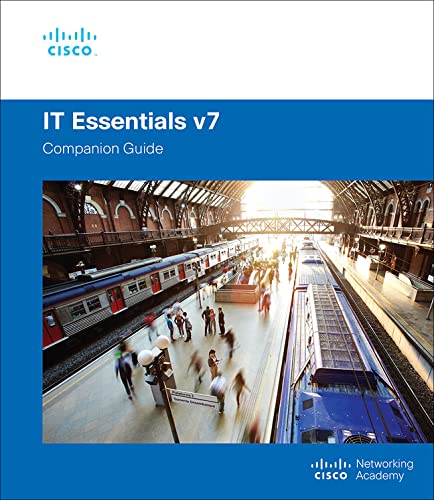 It Essentials Companion Guide V7 Cisco Networking Academy