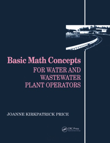 Basic Math Concepts For Water And Wastewater Plant Operators 2nd Edition Joanne Kirkpatrick Price