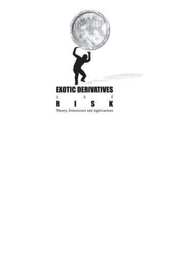 Exotic Derivatives And Risk Theory Extensions And Applications Mondher Bellalah