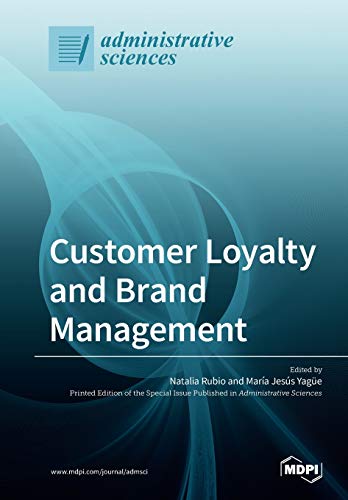 Customer Loyalty And Brand Management Natalia Rubio Mara Jess Yage