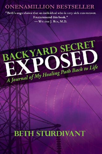 Backyard Secret Exposed A Journal Of My Healing Path Back To Life Beth Sturdivant