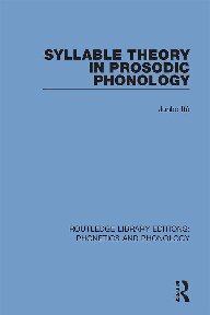 Syllable Theory In Prosodic Phonology 1st Edition Junko It