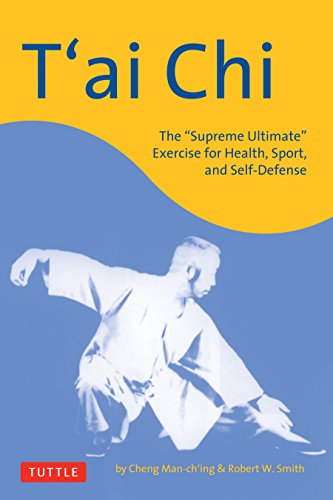 Tai Chi Cheng Manching Robert W Smith