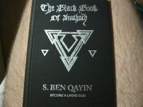 The Black Book Of Azathoth 1st Edition S Ben Qayin Author