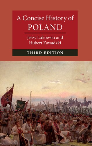 A Concise History Of Poland 3rd Edition Jerzy Lukowski Hubert Zawadzki
