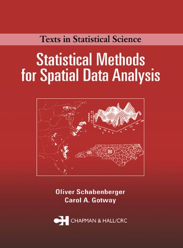 Statistical Methods For Spatial Data Analysis 1st Edition Oliver Schabenberger