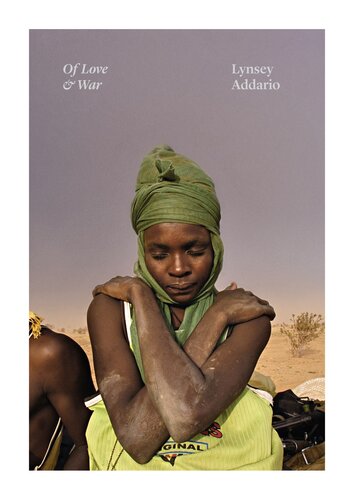 Of Love War Lynsey Addario
