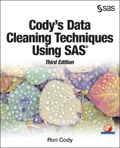 Codys Data Cleaning Techniques Using Sas Ron Cody