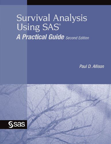 Survival Analysis Using Sas A Practical Guide Second Edition Paul D Allison