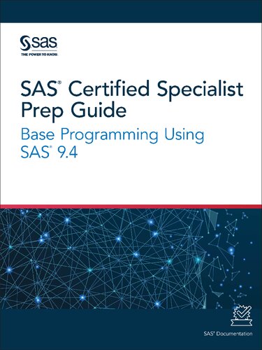 Sas Certified Specialist Prep Guide Base Programming Using Sas 94 Sas Institute