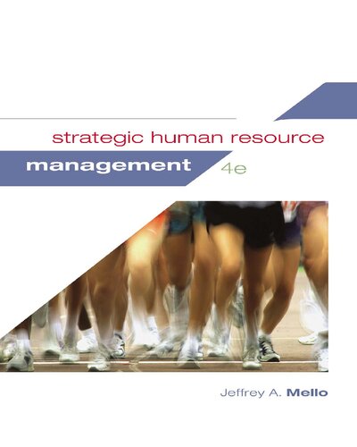 Strategic Human Resource Management Jeffrey A Mello