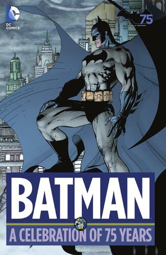 Batman A Celebration Of 75 Years Bob Kane