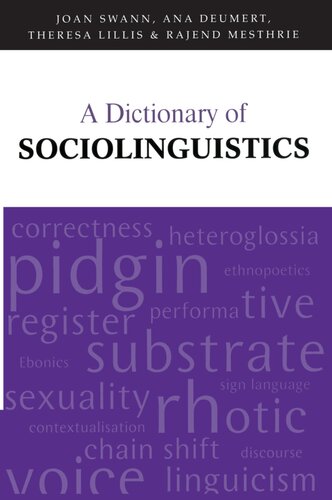 A Dictionary Of Sociolinguistics Joan Swann Rajend Mesthrie Ana Deumert