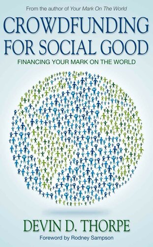 Crowdfunding For Social Good Financing Your Mark On The World Thorpe