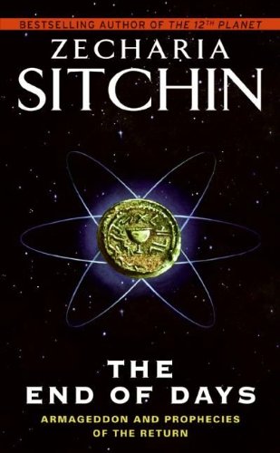 The End Of Days Zecharia Sitchin