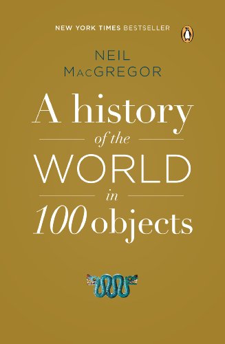 A History Of The World In 100 Objects Neil Macgregor