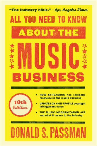 All You Need To Know About The Music Business 10th Edition Donald S Passman